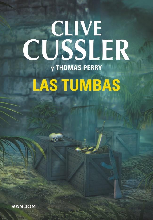 LAS TUMBAS | 9788415725503 | CLIVE CUSSLER - THOMAS PERRY | Llibreria Ombra | Llibreria online de Rubí, Barcelona | Comprar llibres en català i castellà online