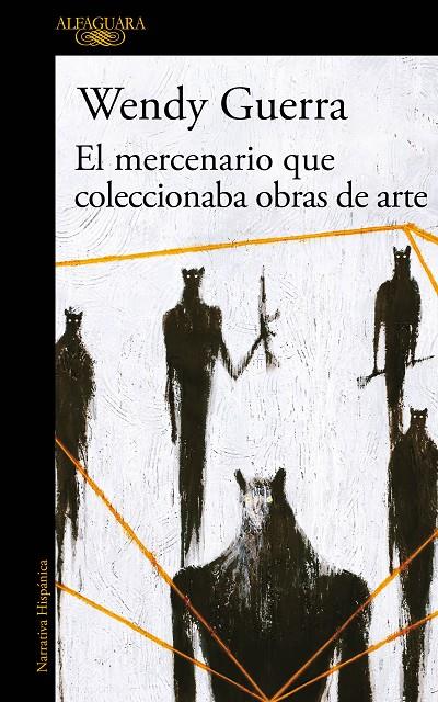 EL MERCENARIO QUE COLECCIONABA OBRAS DE ARTE | 9788420434728 | GUERRA, WENDY | Llibreria Ombra | Llibreria online de Rubí, Barcelona | Comprar llibres en català i castellà online