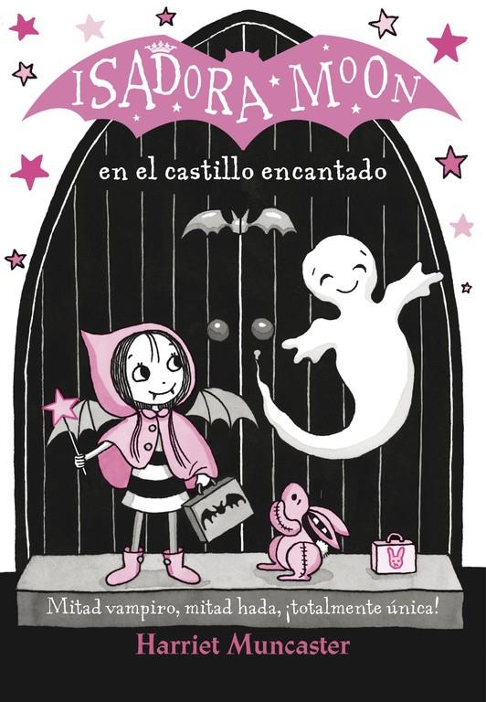 ISADORA MOON EN EL CASTILLO ENCANTADO (ISADORA MOON 6) | 9788420486338 | HARRIET MUNCASTER | Llibreria Ombra | Llibreria online de Rubí, Barcelona | Comprar llibres en català i castellà online