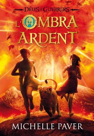 L'OMBRA ARDENT-DEUS I GUERRERS 2 | 9788424646363 | PAVER, MICHELLE | Llibreria Ombra | Llibreria online de Rubí, Barcelona | Comprar llibres en català i castellà online