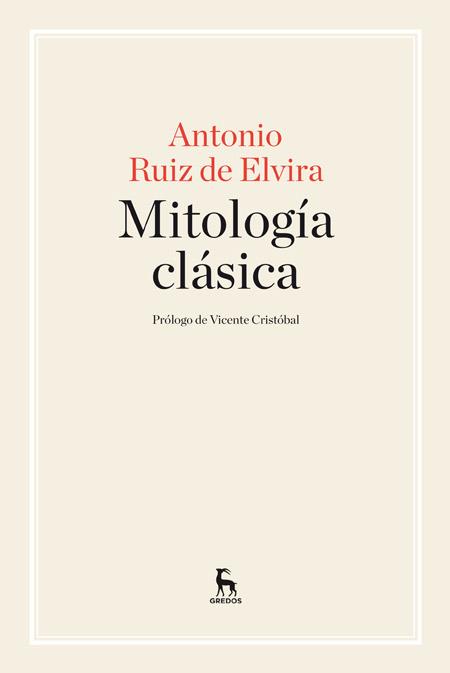 MITOLOGÍA CLÁSICA | 9788424929008 | RUIZ DE ELVIRA PRIETO, ANTONIO | Llibreria Ombra | Llibreria online de Rubí, Barcelona | Comprar llibres en català i castellà online