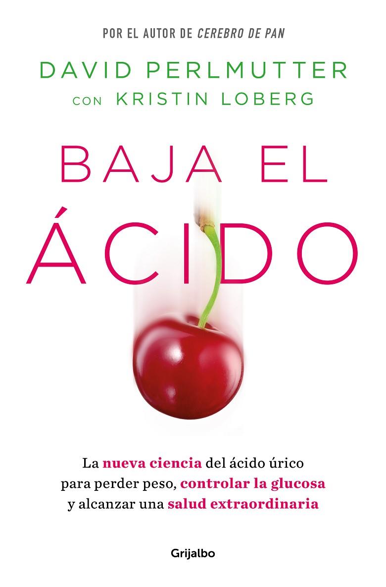 BAJA EL ÁCIDO | 9788425365188 | PERLMUTTER, DAVID | Llibreria Ombra | Llibreria online de Rubí, Barcelona | Comprar llibres en català i castellà online