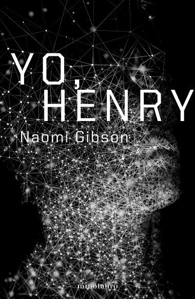 YO, HENRY | 9788445009994 | GIBSON, NAOMI | Llibreria Ombra | Llibreria online de Rubí, Barcelona | Comprar llibres en català i castellà online