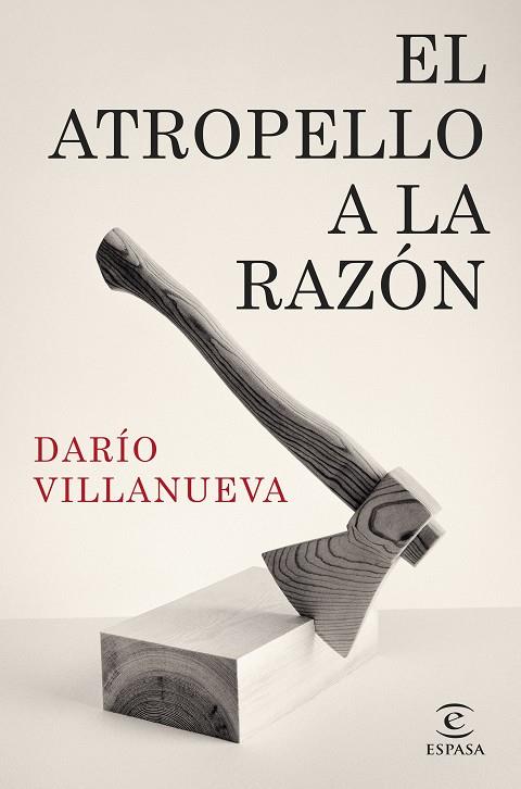 EL ATROPELLO A LA RAZÓN | 9788467073355 | VILLANUEVA, DARÍO | Llibreria Ombra | Llibreria online de Rubí, Barcelona | Comprar llibres en català i castellà online