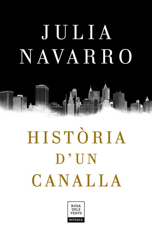 HISTÒRIA D'UN CANALLA | 9788417444198 | NAVARRO, JULIA | Llibreria Ombra | Llibreria online de Rubí, Barcelona | Comprar llibres en català i castellà online