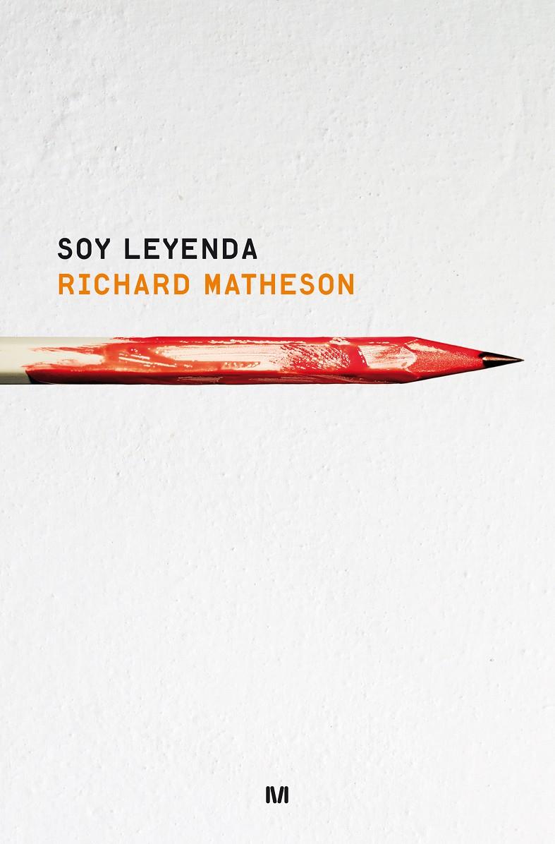 SOY LEYENDA (EDICION ESPECIAL 60 ANIVERSARIO) | 9788445002292 | RICHARD MATHESON | Llibreria Ombra | Llibreria online de Rubí, Barcelona | Comprar llibres en català i castellà online