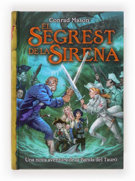 EL SEGREST DE LA SIRENA | 9788466133746 | CONRAD MASON | Llibreria Ombra | Llibreria online de Rubí, Barcelona | Comprar llibres en català i castellà online