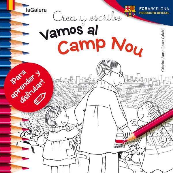 CREA Y ESCRIBE VAMOS AL CAMP NOU | 9788424654986 | SANS MESTRE, CRISTINA | Llibreria Ombra | Llibreria online de Rubí, Barcelona | Comprar llibres en català i castellà online