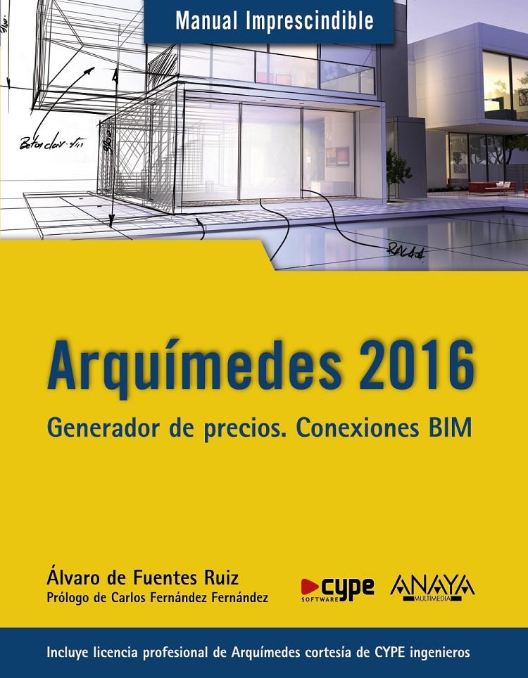 ARQUÍMEDES 2016 | 9788441537217 | DE FUENTES RUIZ, ÁLVARO | Llibreria Ombra | Llibreria online de Rubí, Barcelona | Comprar llibres en català i castellà online