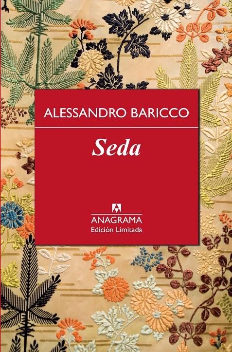 SEDA LIMITADA | 9788433961259 | BARICCO, ALESSANDRO | Llibreria Ombra | Llibreria online de Rubí, Barcelona | Comprar llibres en català i castellà online