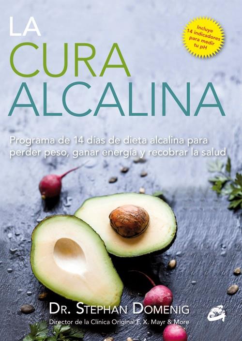 LA CURA ALCALINA | 9788484455400 | DOMENIG, STEPHAN | Llibreria Ombra | Llibreria online de Rubí, Barcelona | Comprar llibres en català i castellà online