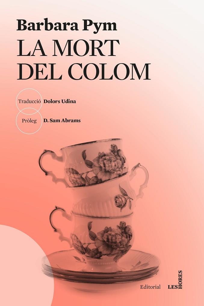 LA MORT DEL COLOM | 9788412801033 | PYM, BARBARA | Llibreria Ombra | Llibreria online de Rubí, Barcelona | Comprar llibres en català i castellà online