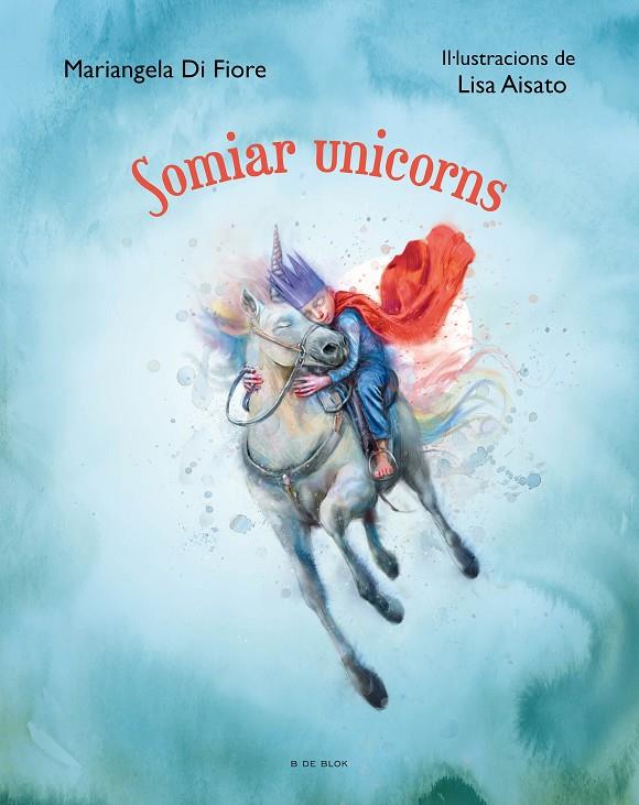 SOMIAR UNICORNS | 9788419048639 | AISATO, LISA | Llibreria Ombra | Llibreria online de Rubí, Barcelona | Comprar llibres en català i castellà online