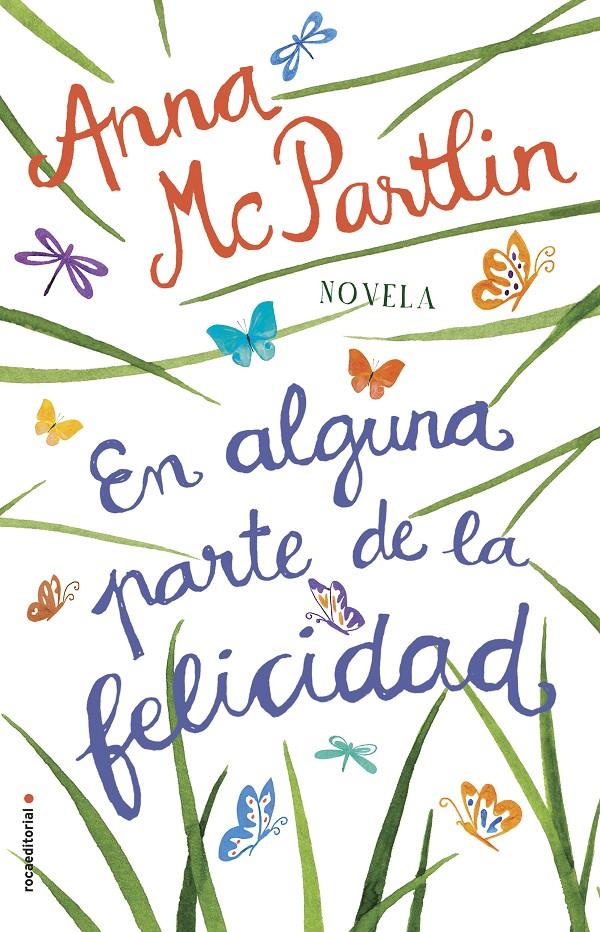 EN ALGUNA PARTE DE LA FELICIDAD | 9788417092771 | MCPARTLIN, ANNA | Llibreria Ombra | Llibreria online de Rubí, Barcelona | Comprar llibres en català i castellà online