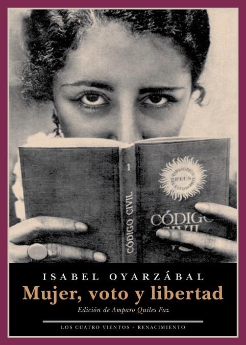 MUJER, VOTO Y LIBERTAD | 9788484728221 | OYARZÁBAL SMITH, ISABEL | Llibreria Ombra | Llibreria online de Rubí, Barcelona | Comprar llibres en català i castellà online