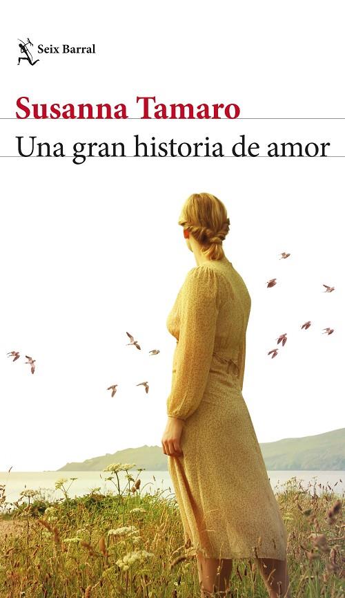 UNA GRAN HISTORIA DE AMOR | 9788432241376 | TAMARO, SUSANNA | Llibreria Ombra | Llibreria online de Rubí, Barcelona | Comprar llibres en català i castellà online