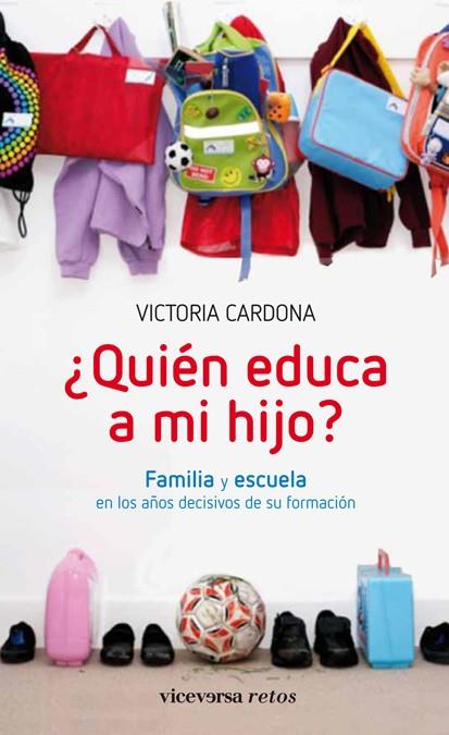 ¿QUIÉN EDUCA A MI HIJO? | 9788492819980 | CARDONA I ROMEU, VICTORIA | Llibreria Ombra | Llibreria online de Rubí, Barcelona | Comprar llibres en català i castellà online