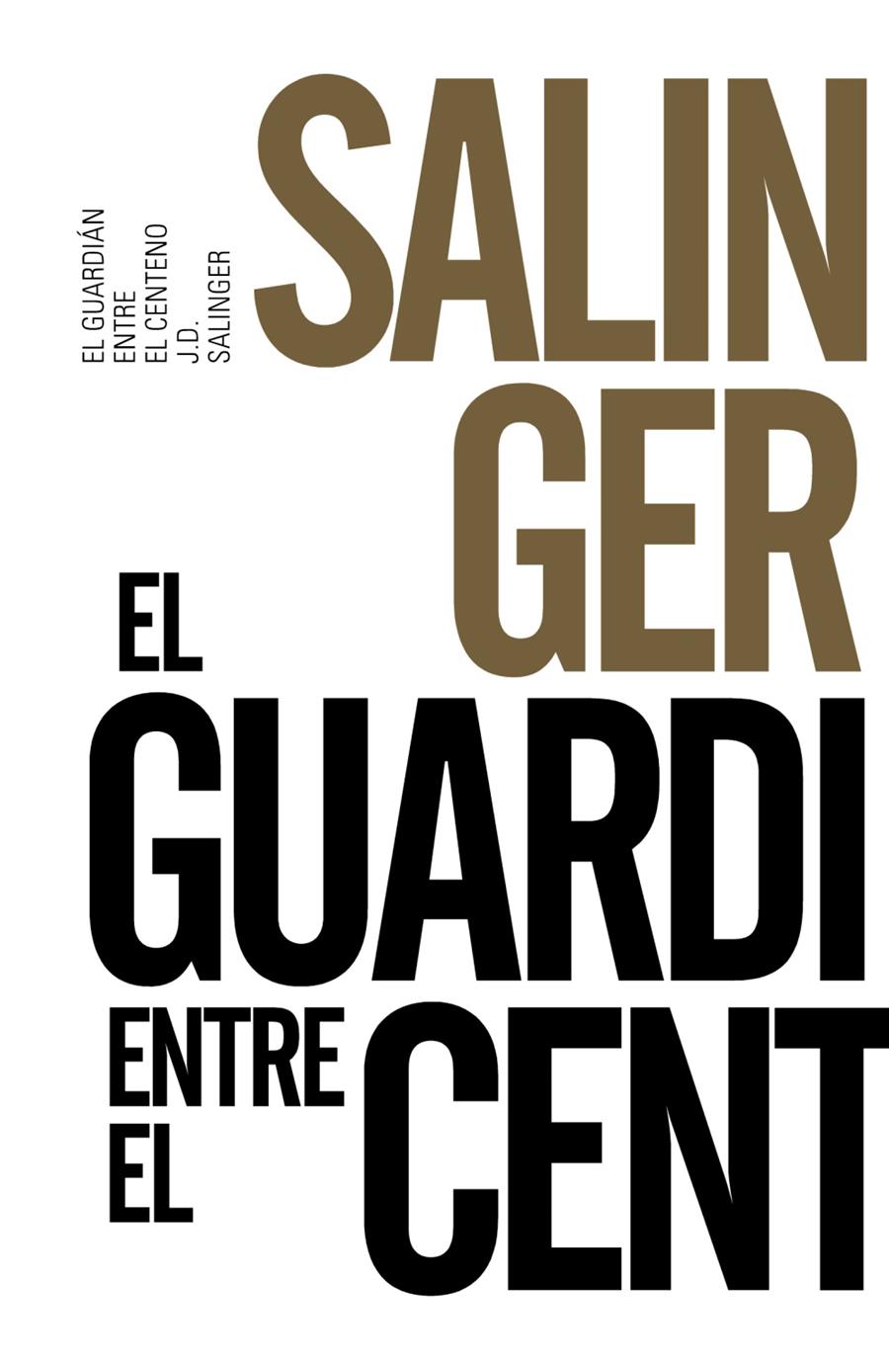 EL GUARDIÁN ENTRE EL CENTENO | 9788491042570 | SALINGER, J. D. | Llibreria Ombra | Llibreria online de Rubí, Barcelona | Comprar llibres en català i castellà online