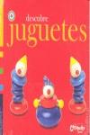 DESCUBRE JUGUETES | 9789876371810 | Llibreria Ombra | Llibreria online de Rubí, Barcelona | Comprar llibres en català i castellà online