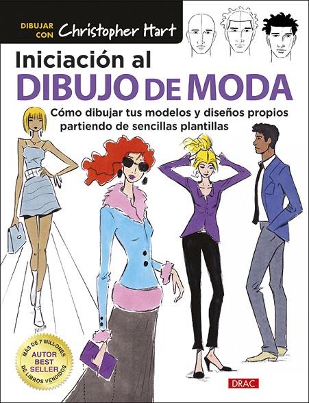 INICIACIÓN AL DIBUJO DE MODA | 9788498746556 | HART, CHRISTOPHER | Llibreria Ombra | Llibreria online de Rubí, Barcelona | Comprar llibres en català i castellà online