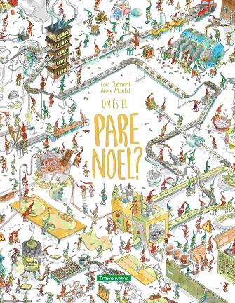 ON ÉS EL PARE NOEL? | 9788419829351 | CLÉMENT, LOÏC | Llibreria Ombra | Llibreria online de Rubí, Barcelona | Comprar llibres en català i castellà online