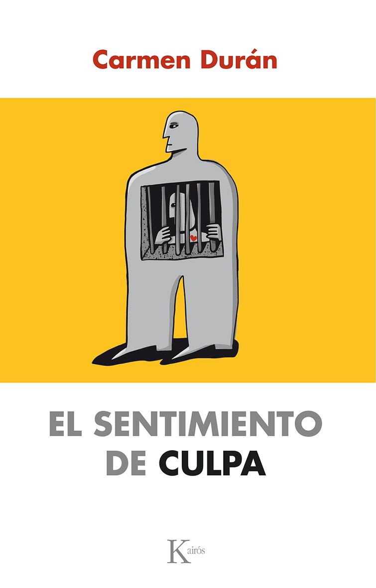 EL SENTIMIENTO DE CULPA | 9788499884820 | DURÁN LÓPEZ, CARMEN | Llibreria Ombra | Llibreria online de Rubí, Barcelona | Comprar llibres en català i castellà online