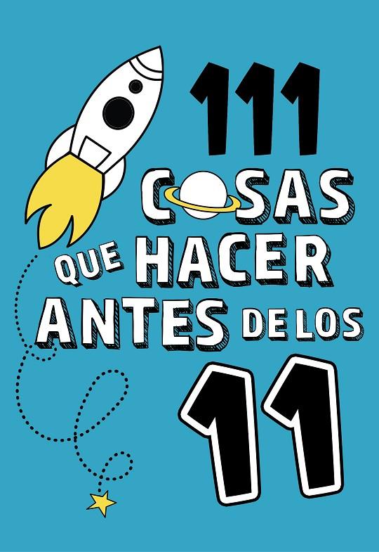 111 COSAS QUE HACER ANTES DE LOS 11 | 9788420450933 | AUTORES VARIOS | Llibreria Ombra | Llibreria online de Rubí, Barcelona | Comprar llibres en català i castellà online