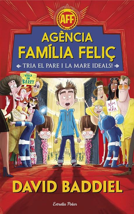 AGÈNCIA FAMÍLIA FELIÇ | 9788491372943 | DAVID BADDIEL | Llibreria Ombra | Llibreria online de Rubí, Barcelona | Comprar llibres en català i castellà online