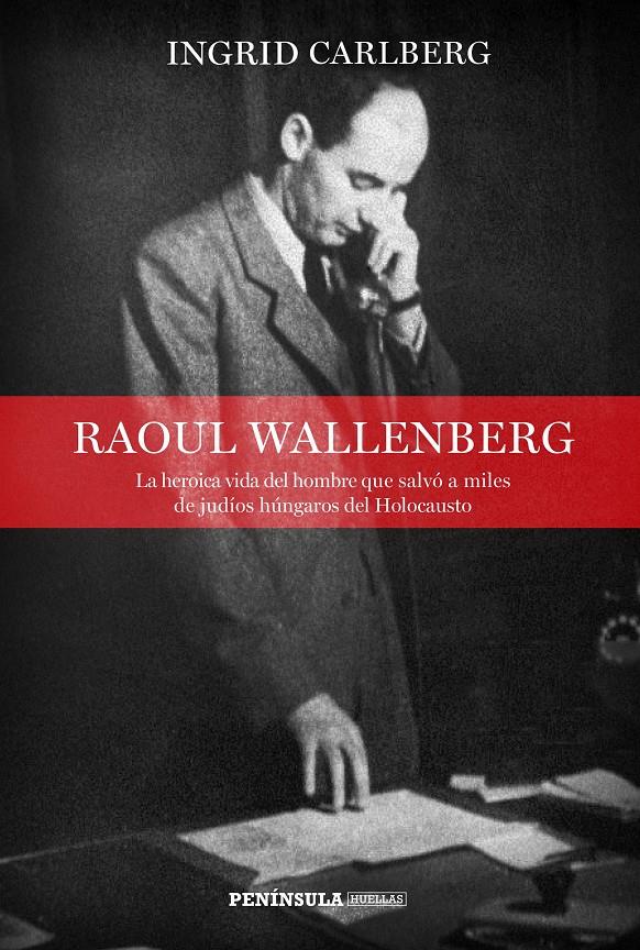 RAOUL WALLENBERG | 9788499426693 | CARLBERG, INGRID | Llibreria Ombra | Llibreria online de Rubí, Barcelona | Comprar llibres en català i castellà online