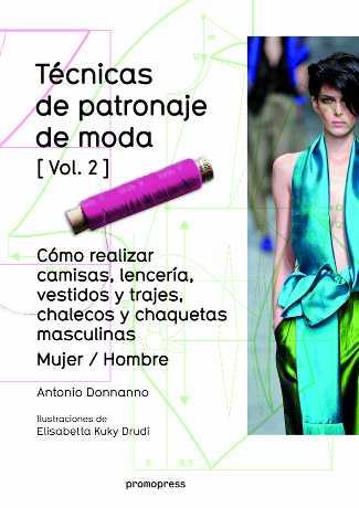 TÉCNICAS DE PATRONAJE DE MODA [VOL. 2] | 9788415967699 | DONNANNO, ANTONIO | Llibreria Ombra | Llibreria online de Rubí, Barcelona | Comprar llibres en català i castellà online