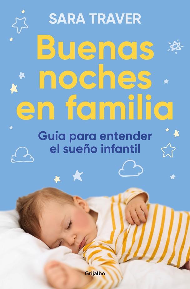 BUENAS NOCHES EN FAMILIA. GUÍA PARA ENTENDER EL SUEÑO INFANTIL | 9788425364419 | TRAVER, SARA | Llibreria Ombra | Llibreria online de Rubí, Barcelona | Comprar llibres en català i castellà online