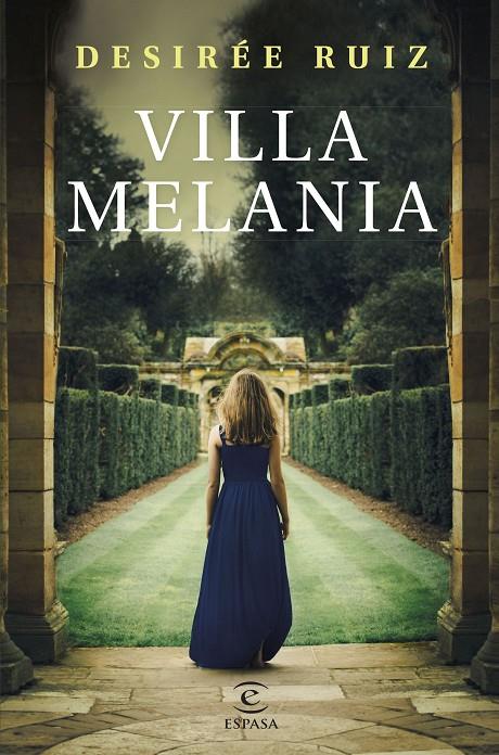 VILLA MELANIA | 9788467067613 | RUIZ, DESIRÉE | Llibreria Ombra | Llibreria online de Rubí, Barcelona | Comprar llibres en català i castellà online