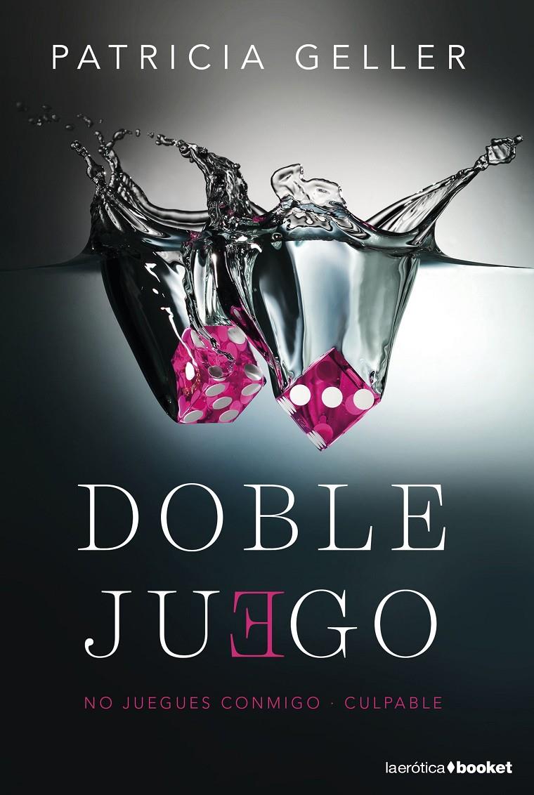 DOBLE JUEGO | 9788408157083 | PATRICIA GELLER | Llibreria Ombra | Llibreria online de Rubí, Barcelona | Comprar llibres en català i castellà online