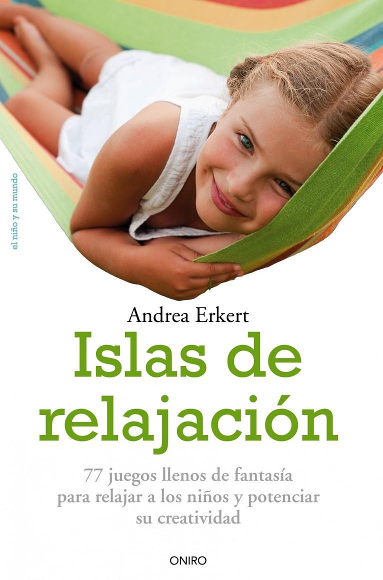 ISLAS DE RELAJACIÓN | 9788497546324 | ANDREA ERKERT | Llibreria Ombra | Llibreria online de Rubí, Barcelona | Comprar llibres en català i castellà online