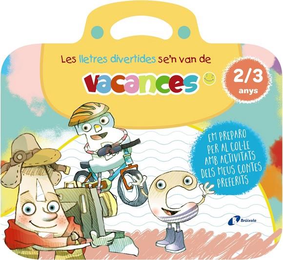 LES LLETRES DIVERTIDES SE'N VAN DE VACANCES. 2-3 ANYS | 9788413493985 | CARRIL MARTÍNEZ, ISABEL/RUBIO, EMMA | Llibreria Ombra | Llibreria online de Rubí, Barcelona | Comprar llibres en català i castellà online