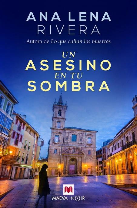 UN ASESINO EN TU SOMBRA | 9788417708634 | RIVERA, ANA LENA | Llibreria Ombra | Llibreria online de Rubí, Barcelona | Comprar llibres en català i castellà online