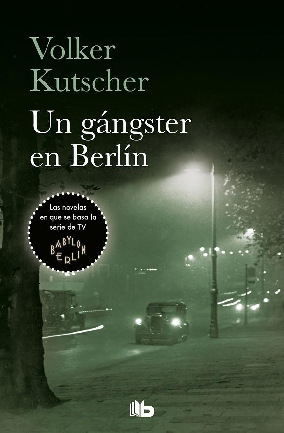 UN GÁNGSTER EN BERLÍN (DETECTIVE GEREON RATH 3) | 9788490707159 | KUTSCHER, VOLKER | Llibreria Ombra | Llibreria online de Rubí, Barcelona | Comprar llibres en català i castellà online