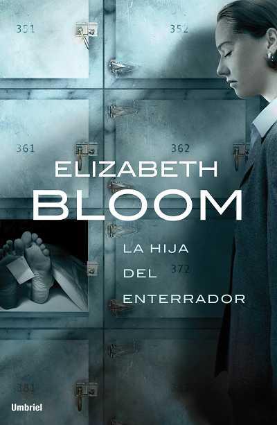 LA HIJA DEL ENTERRADOR | 9788489367487 | ELIZABETH BLOOM | Llibreria Ombra | Llibreria online de Rubí, Barcelona | Comprar llibres en català i castellà online