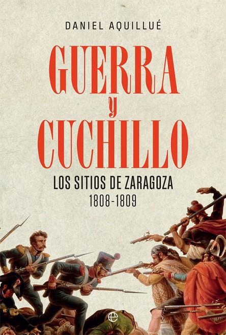 GUERRA Y CUCHILLO | 9788413840475 | AQUILLUÉ, DANIEL | Llibreria Ombra | Llibreria online de Rubí, Barcelona | Comprar llibres en català i castellà online