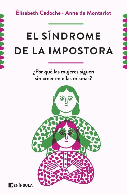 EL SÍNDROME DE LA IMPOSTORA | 9788499429670 | CADOCHE Y ANNE DE MONTARLOT, ELISABETH | Llibreria Ombra | Llibreria online de Rubí, Barcelona | Comprar llibres en català i castellà online