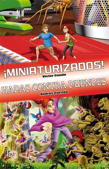 ¡MINIATURIZADOS! / HADAS CONTRA DUENDES | 9788415709039 | VICTOR CONDE - ANDRES CARRION | Llibreria Ombra | Llibreria online de Rubí, Barcelona | Comprar llibres en català i castellà online