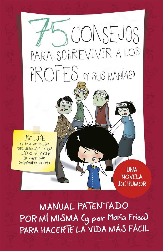 75 CONSEJOS PARA SOBREVIVIR A LOS PROFES (Y SUS MANÍAS) (SERIE 75 CONSEJOS 9) | 9788420486437 | MARÍA FRISA | Llibreria Ombra | Llibreria online de Rubí, Barcelona | Comprar llibres en català i castellà online