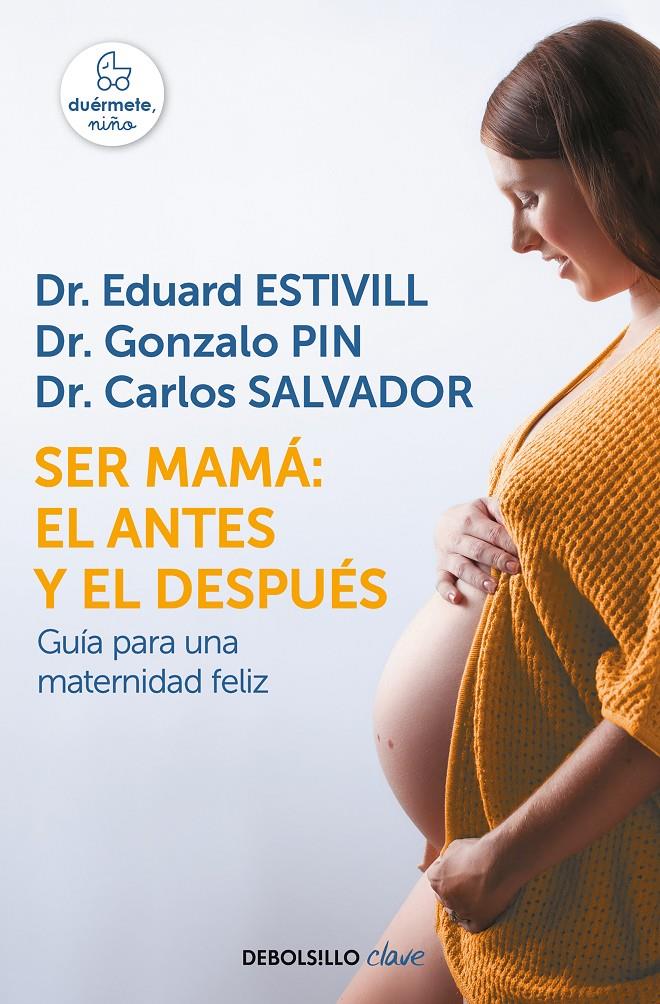 SER MAMÁ: EL ANTES Y EL DESPUÉS | 9788466342490 | EDUARD ESTIVILL | Llibreria Ombra | Llibreria online de Rubí, Barcelona | Comprar llibres en català i castellà online