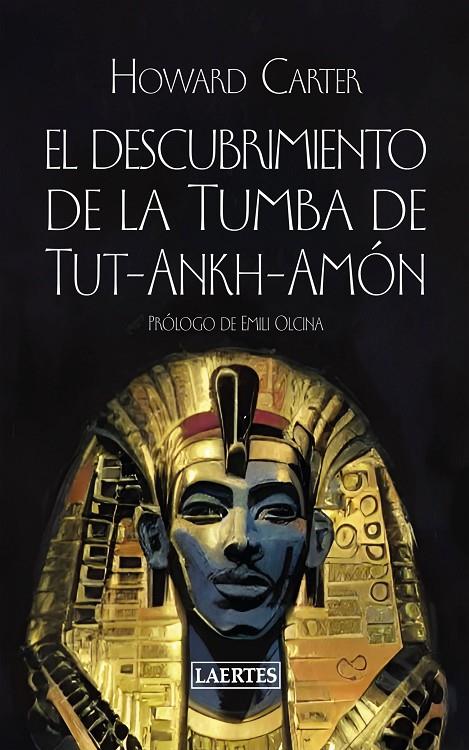 EL DESCUBRIMIENTO DE LA TUMBA DE TUT-ANKH-AMÓN | 9788418292965 | CARTER, HOWARD | Llibreria Ombra | Llibreria online de Rubí, Barcelona | Comprar llibres en català i castellà online