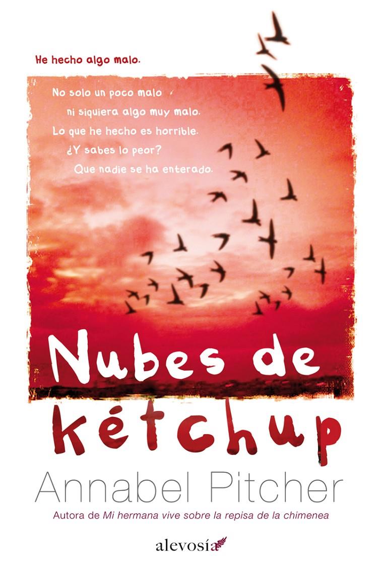 NUBES DE KÉTCHUP | 9788415608394 | ANNABEL PITCHER | Llibreria Ombra | Llibreria online de Rubí, Barcelona | Comprar llibres en català i castellà online