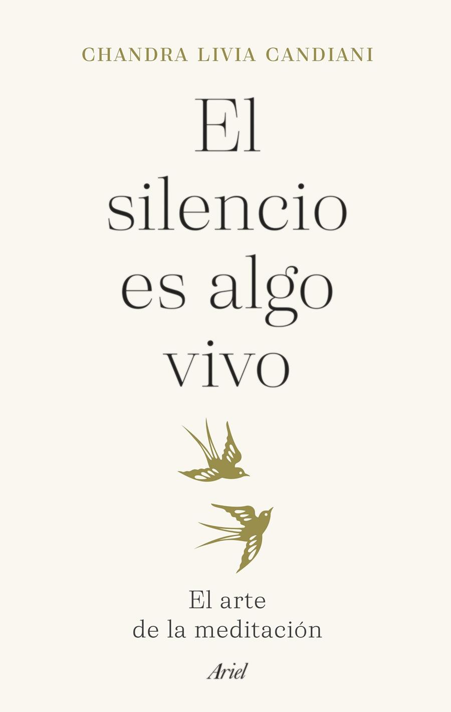 EL SILENCIO ES ALGO VIVO | 9788434435766 | LIVIA CANDIANI, CHANDRA | Llibreria Ombra | Llibreria online de Rubí, Barcelona | Comprar llibres en català i castellà online