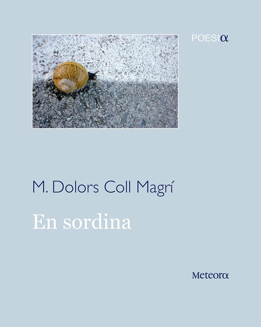 EN SORDINA | 9788494362910 | COLL MAGRÍ, M. DOLORS | Llibreria Ombra | Llibreria online de Rubí, Barcelona | Comprar llibres en català i castellà online