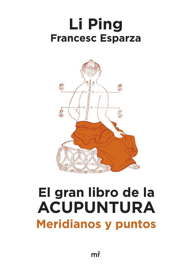 EL GRAN LIBRO DE LA ACUPUNTURA | 9788427053182 | PING, LI/ESPARZA, FRANCESC | Llibreria Ombra | Llibreria online de Rubí, Barcelona | Comprar llibres en català i castellà online