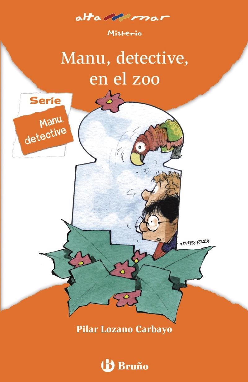 MANU, DETECTIVE, EN EL ZOO | 9788421678602 | LOZANO CARBAYO, PILAR | Llibreria Ombra | Llibreria online de Rubí, Barcelona | Comprar llibres en català i castellà online