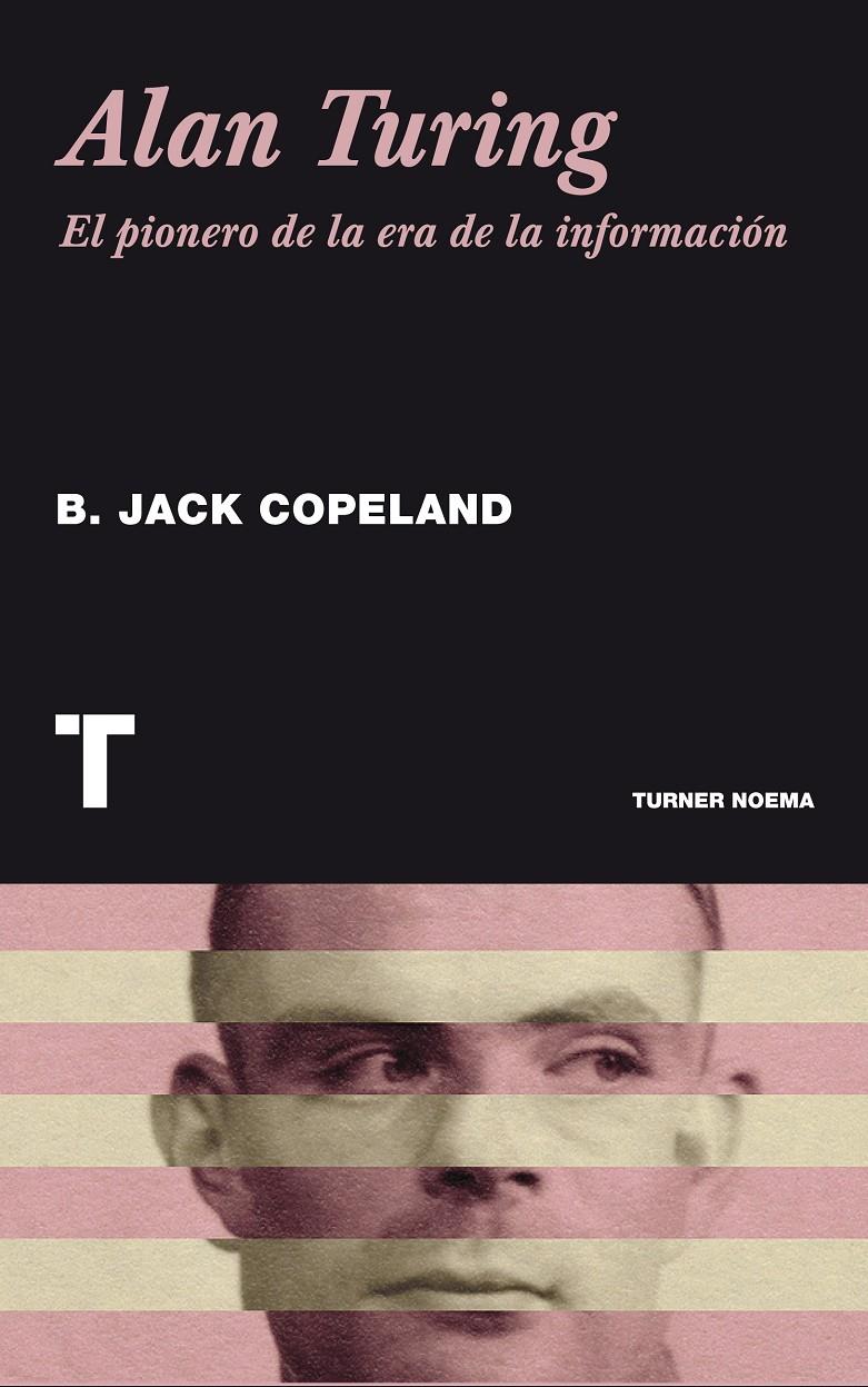 ALAN TURING | 9788415832126 | COPELAND, BRIAN JACK | Llibreria Ombra | Llibreria online de Rubí, Barcelona | Comprar llibres en català i castellà online